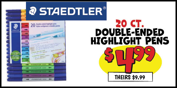 20 Ct. Double-Ended Highlight Pens: Our Price: $4.99, theirs: $9.99