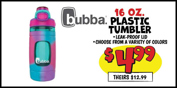 16 oz. Kids' Plastic Tumbler: Our Price: $4.99, theirs: $12.99