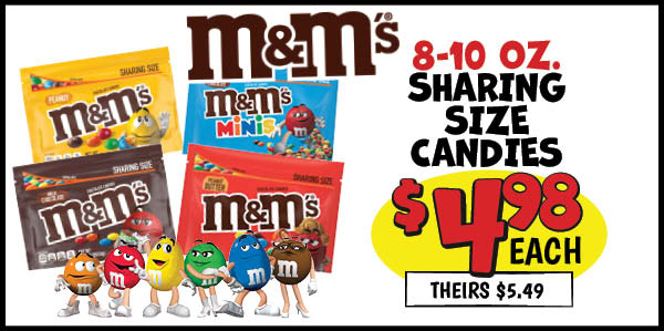 MandM Sharing Size Candies: Our Price: $4.98, theirs: $5.49