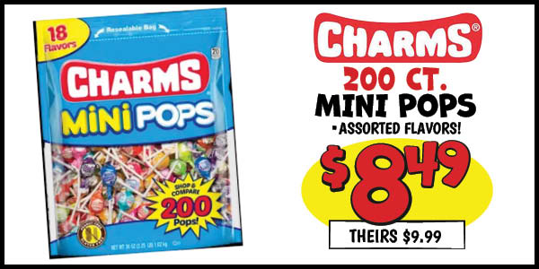 Charms mini pops: Our Price: $8.49, theirs: $9.99