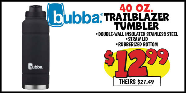 40 oz. Trailblazer Tumbler: Our Price: $12.99, theirs: $27.49
