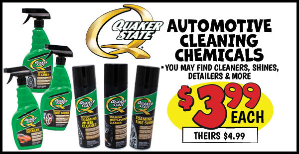 Quaker State Automotive Cleaning Chemicals: Our Price: $3.99, theirs: $4.99