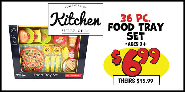 Food Tray Set: Our Price: $6.99, theirs: $15.99