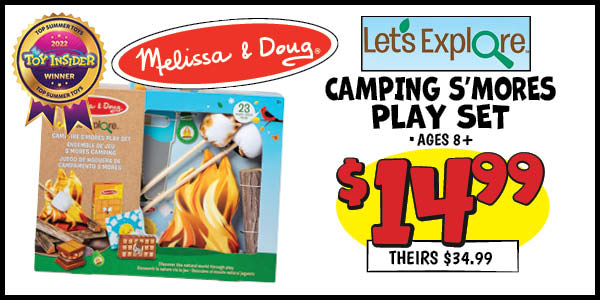 Let's Explore Camping w Smores: Our Price: $14.99, theirs: $34.99