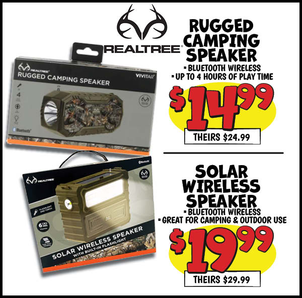 Realtree Camping Speaker: Our Price: $14.99, theirs: $24.99, Realtree Wireless Speaker: Our Price: $19.99, theirs: $29.99