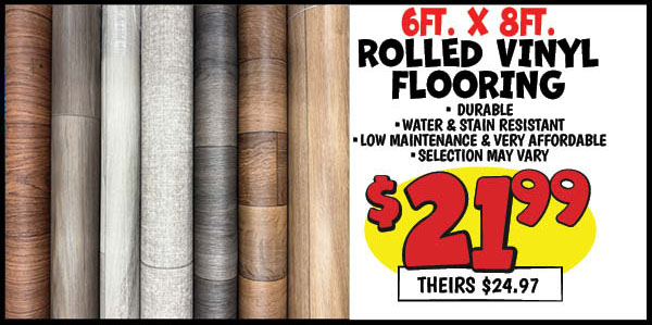 6X8 Rolled Vinyl Flooring: 6x8,Our Price: $21.99, theirs: $24.97