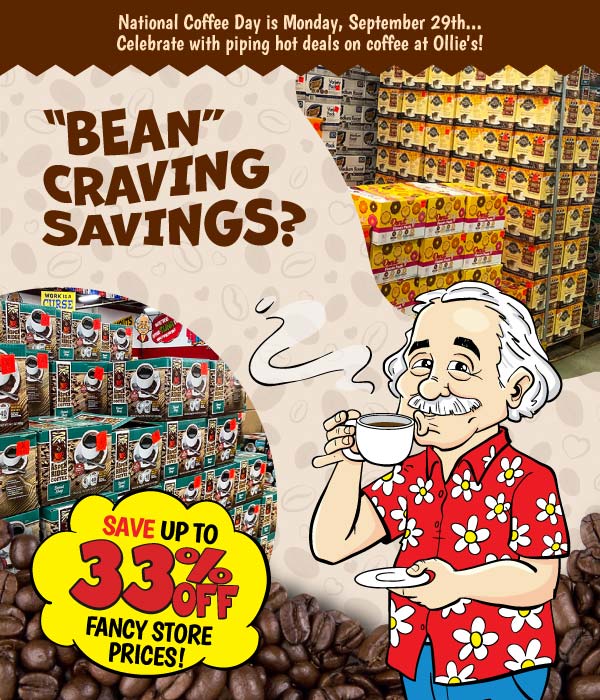 BEAN Craving Savings?
