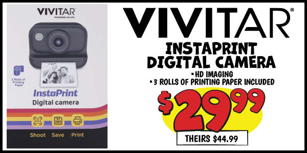 Vivitar Instaprint Digital Camera: Our Price: $29.99, theirs: $44.99