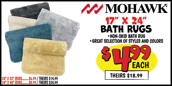Mohawk Bath Rugs: Our Price: $4.99, theirs: $18.99