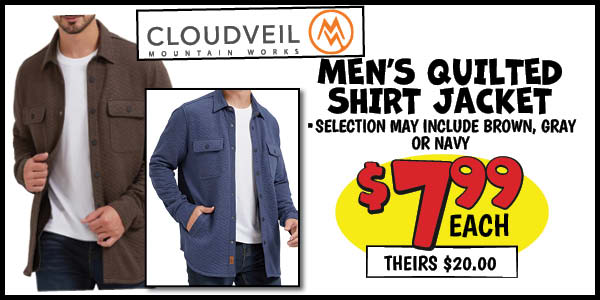 Cloudveil Men's Quilted Shirt Jacket: Our Price: $7.99, theirs: $20.00