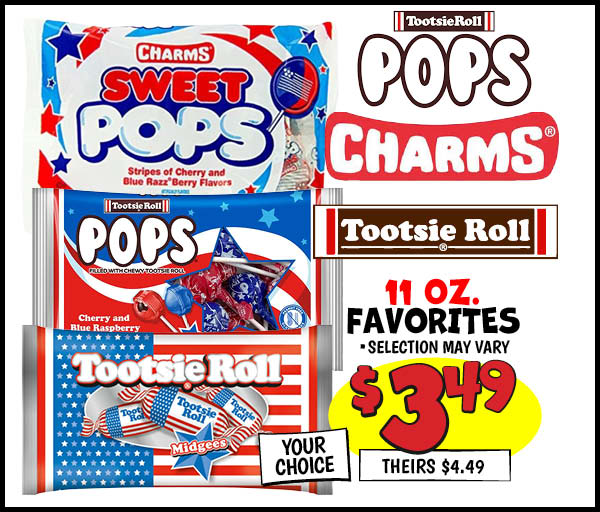 Tootsie Roll and Charms Favorites : Our Price: $3.49, theirs: $4.49