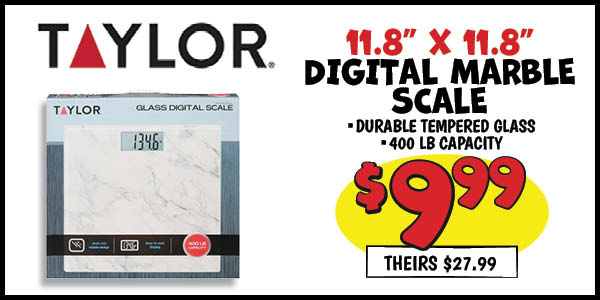 11.8 x 11.8 Taylor Digital Marble Scale: Our Price: $9.99, theirs: $27.99
