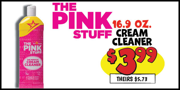 16.9 oz. Cream Cleaner: Our Price: $3.99, theirs: $5.73