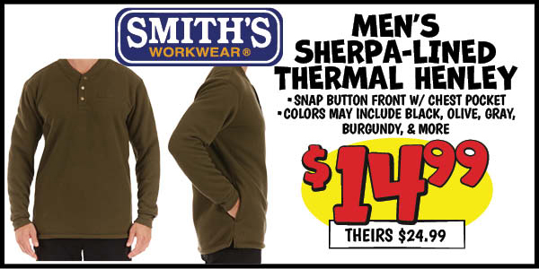 Men's Sherpa-Lined Thermal Henley: Our Price: $14.99, theirs: $24.99
