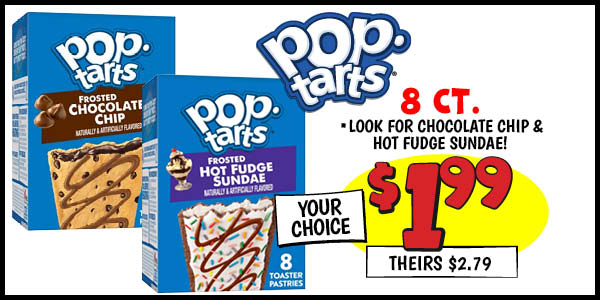 8 ct. Pop-Tarts: Our Price: $1.99, theirs: $2.79