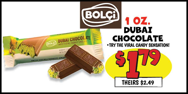 1 oz. Dubai Chocolate: Our Price: $1.79, theirs: $2.49