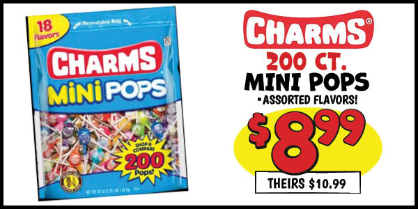 Charms mini pops: Our Price: $8.99, theirs: $10.99