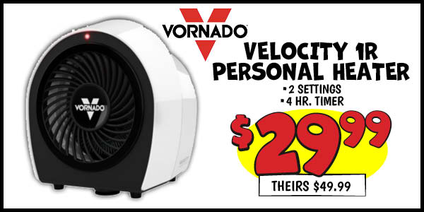 Velocity 1R Personal Heater: Our Price: $29.99, theirs: $49.99