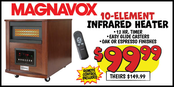 10-Element Infrared Heater: Our Price: $99.99, theirs: $149.99