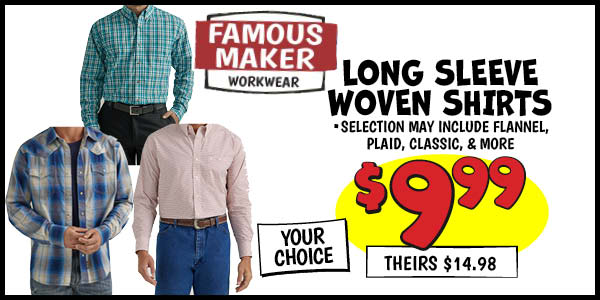 Long Sleeve Woven Shirts: Our Price: $9.99, theirs: $14.98