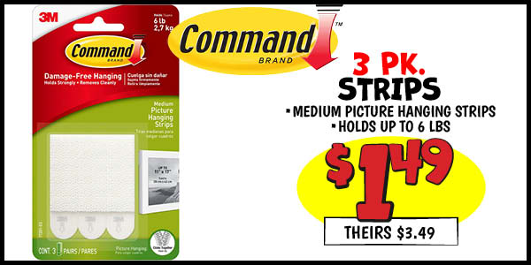 Command 3 pk. Strips: Our Price: $1.49, theirs: $3.49