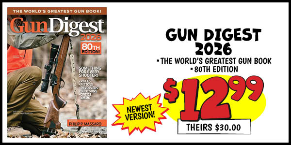 GUN DIGEST 2026: Our Price: $12.99, theirs: $30.00