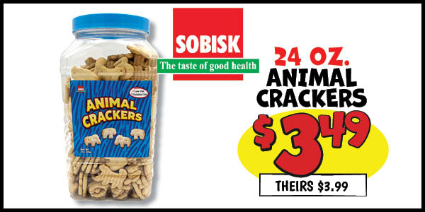 24 oz. Animal Crackers: Our Price: $3.49, theirs: $3.99