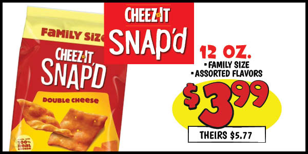 12 oz. Cheez-Its: Our Price: $3.99, theirs: $5.77