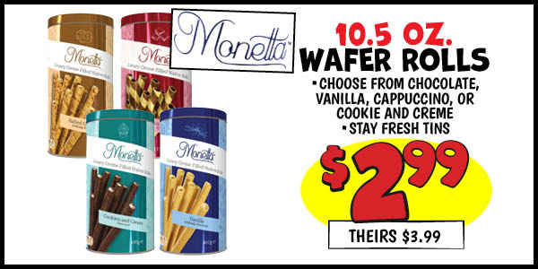 Monetta Wafer Rolls: Our Price: $2.99, theirs: $3.99