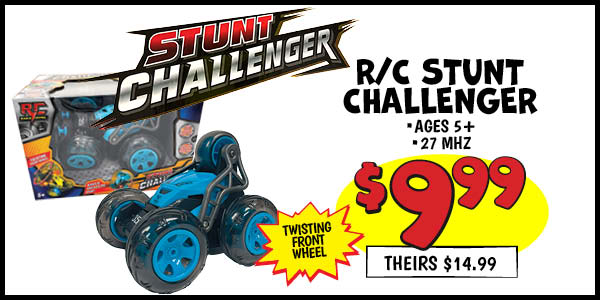 Cyclone Max Stunt Vehicle: Our Price: $9.99, theirs: $14.99