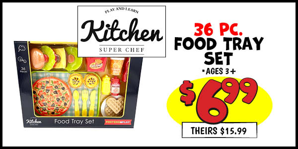 Food Tray Set: Our Price: $6.99, theirs: $15.99
