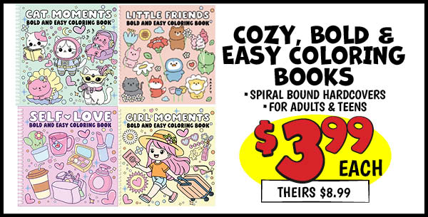 BOLD and EASY COLORING BOOKS: Our Price: $3.99, theirs: $8.99