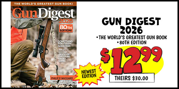 GUN DIGEST 2026: Our Price: $12.99, theirs: $30.00