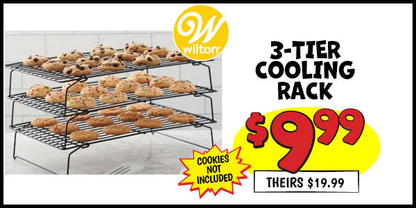 Wilton 3-Tier Cooling Rack: Our Price: $9.99, theirs: $19.99