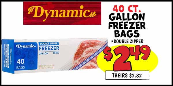 40 ct. Gallon Freezer Bags: Our Price: $2.49, theirs: $2.82
