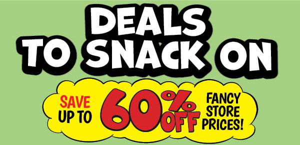 Deals To SNACK On!