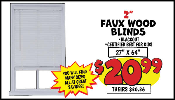 2 Fauxwood Blinds: Our Price: $20.99, theirs: $30.36