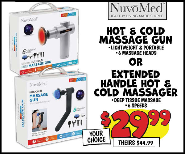 Hot and Cold Massage Gun: Our Price: $29.99, theirs: $44.99, Extended Handle Hot and Cold Massager: Our Price: $29.99, theirs: $44.99