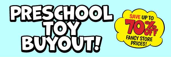 Preschool Toy Buyout!