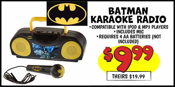 Batman Karaoke Radio: Our Price: $9.99, theirs: $19.99