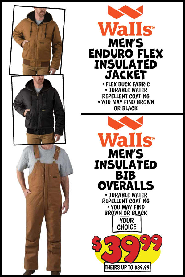 en's Enduro Flex Insulated Jacket: Our Price: $29.99, theirs: $59.99,Men's Canvas Bib Overalls: Our Price: $29.99, theirs: $34.99