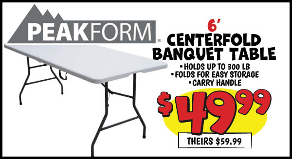 6' CENTERFOLD BANQUET TABLE: Our Price: $49.99, theirs: $59.99