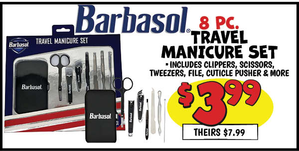 Barbasol 8 pc. Travel manicure Set: Our Price: $3.99, theirs: $7.99