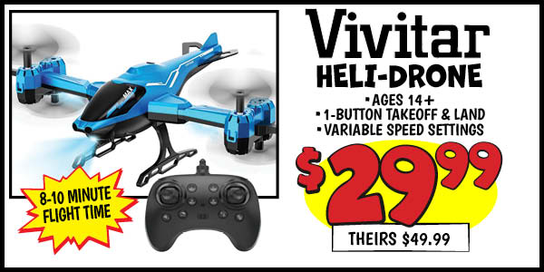 Vivitar Heli-Drone: Our Price: $29.99, theirs: $49.99