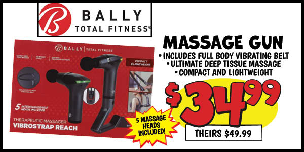Massage Gun: Our Price: $34.99, theirs: $49.99