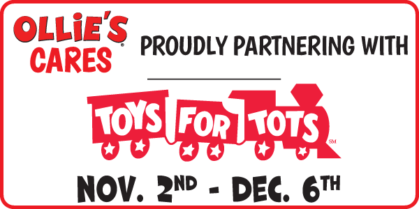 Ollie's Cares - Proudly Partnering With Toys for Tots Nov 2nd - Dec 6th