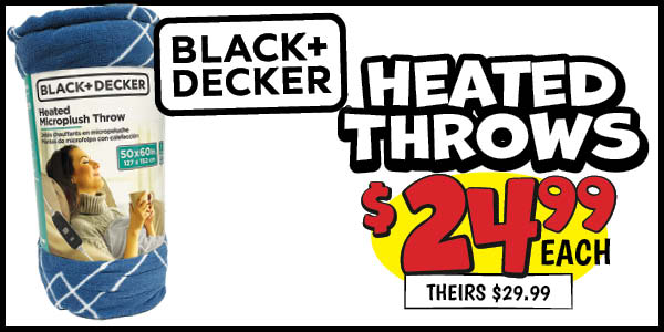 Black and Decker Heated Throws: Our Price: $24.99, theirs: $29.99