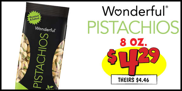 8 oz. Wonderful Pistachios: Our Price: $4.29, theirs: $4.46