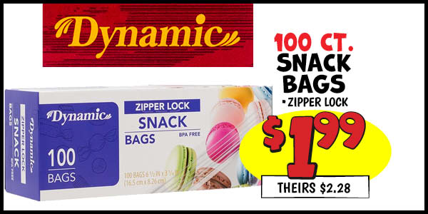 100 ct. Snack Bags: Our Price: $1.99, theirs: $2.28