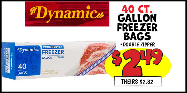 40 ct. Gallon Freezer Bags: Our Price: $2.49, theirs: $2.82
